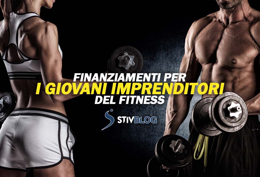 Finanziamento Fitness x Giovani | fino a 200.000€ – scopri come.