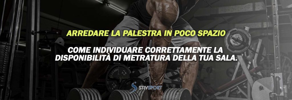 Come arredare la palestra in poco spazio stivsport